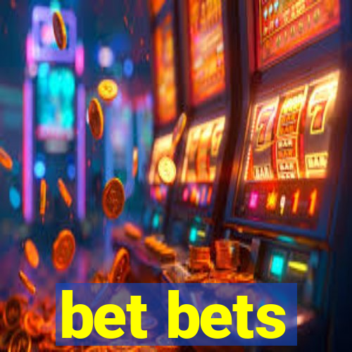 bet bets